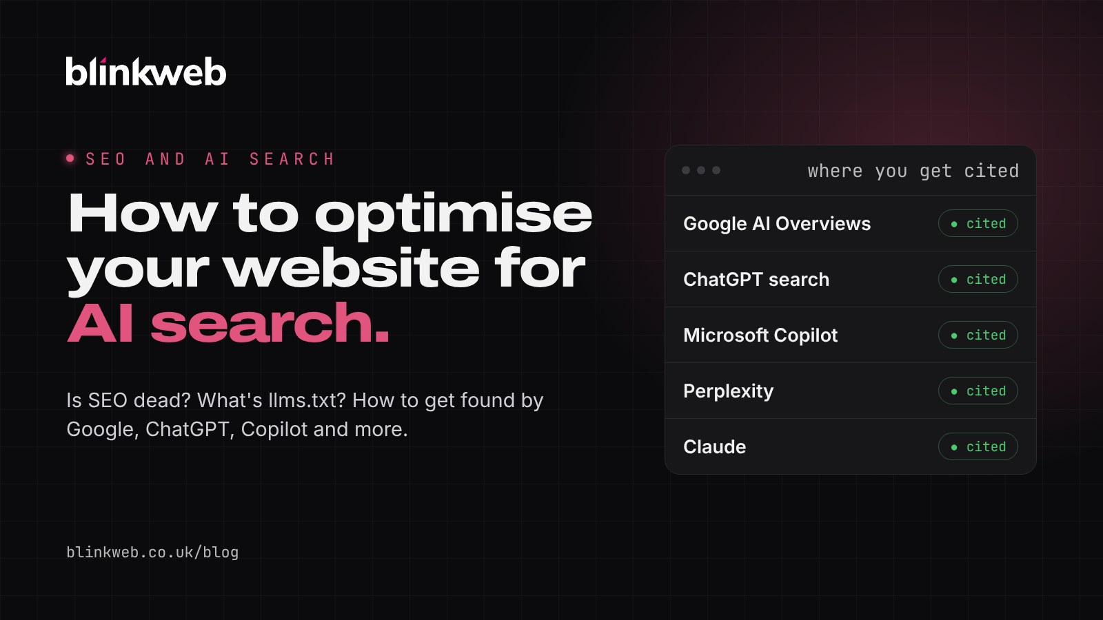 How to optimise your website for AI search, with Google AI Overviews, ChatGPT, Copilot, Perplexity and Claude